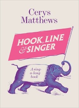 Hook, Line & Singer (hardback)